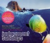 Файл=Judge_Jules_-_Judgement_Sundays_2007.jpg
Объём=80KB
Размеры=500x438
Дата=Июнь 27, 2007 Judge_Jules_-_Judgement_Sundays_2007.jpg
