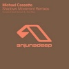 Michael_Cassette_-_Shadows_Movement_(Komytea_Remix).jpg
